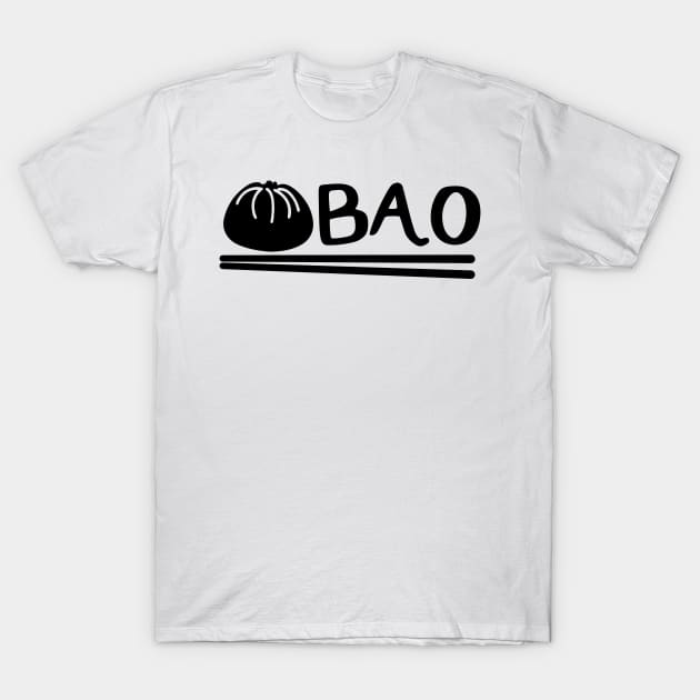 Bao Shirt For Foodies T-Shirt by godlessmom